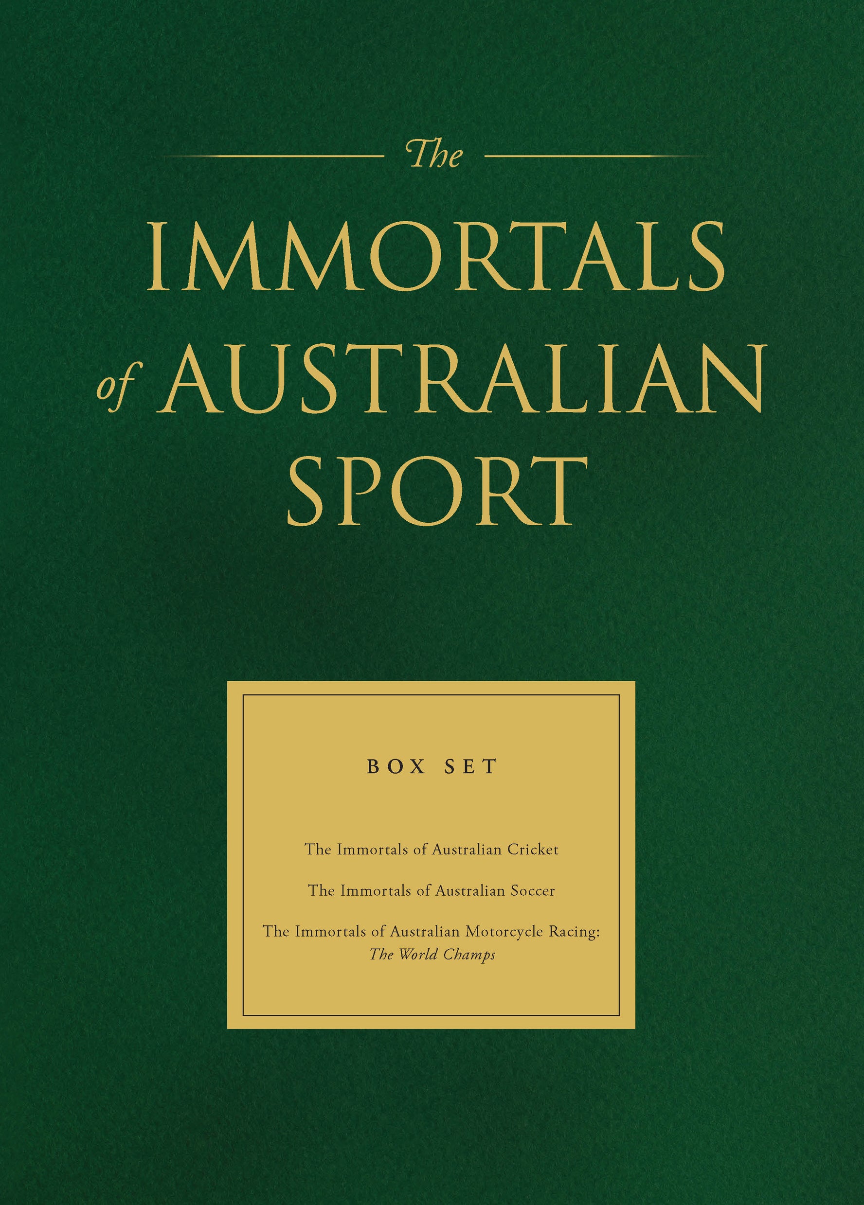 The Immortals of Australian Sport Box Set II