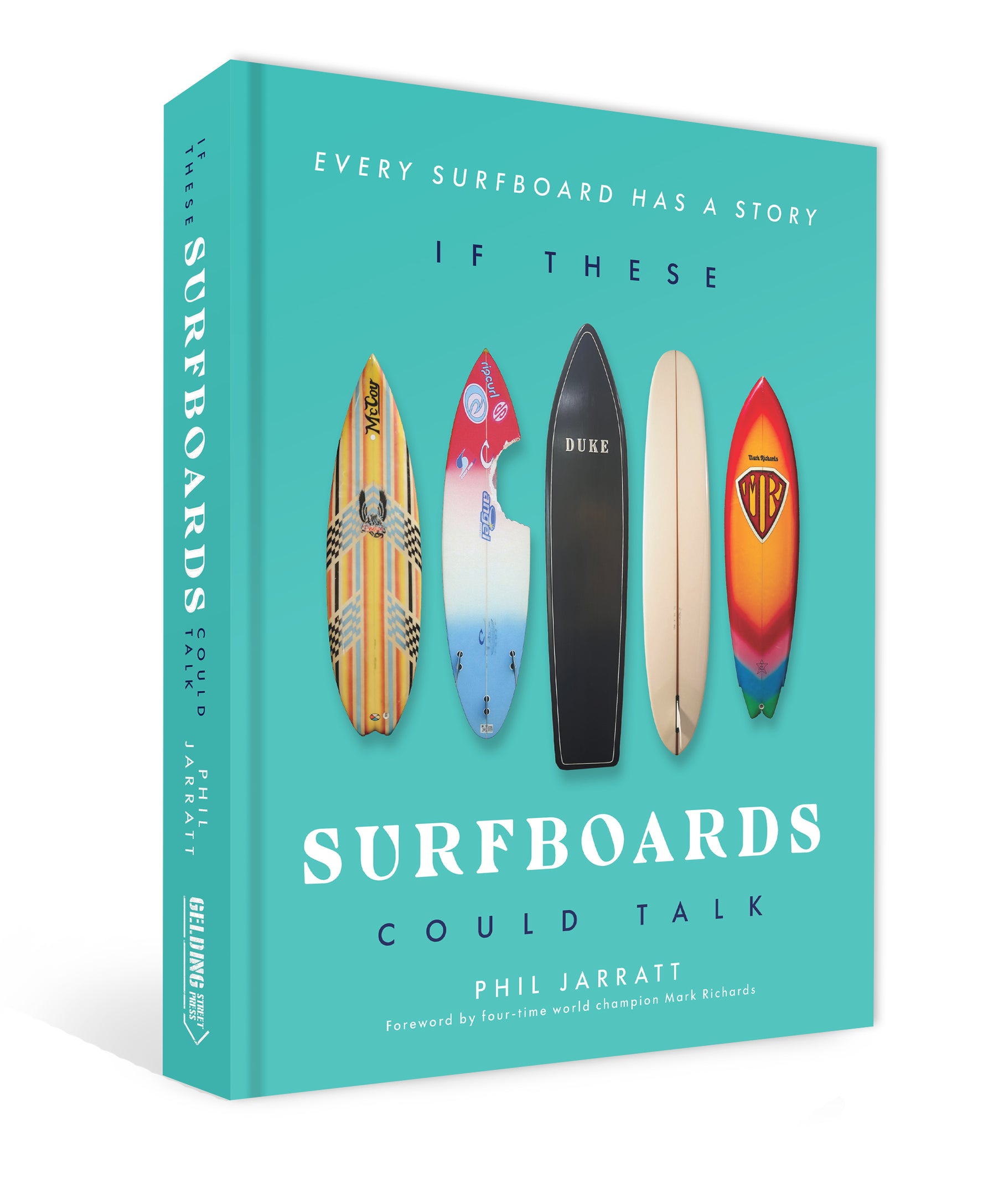 If These Surfboards Could Talk