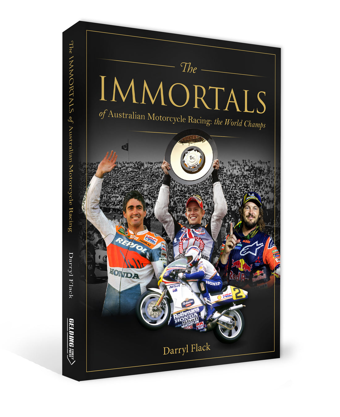 Immortals of Australian Motorcycle Racing: The World Champs