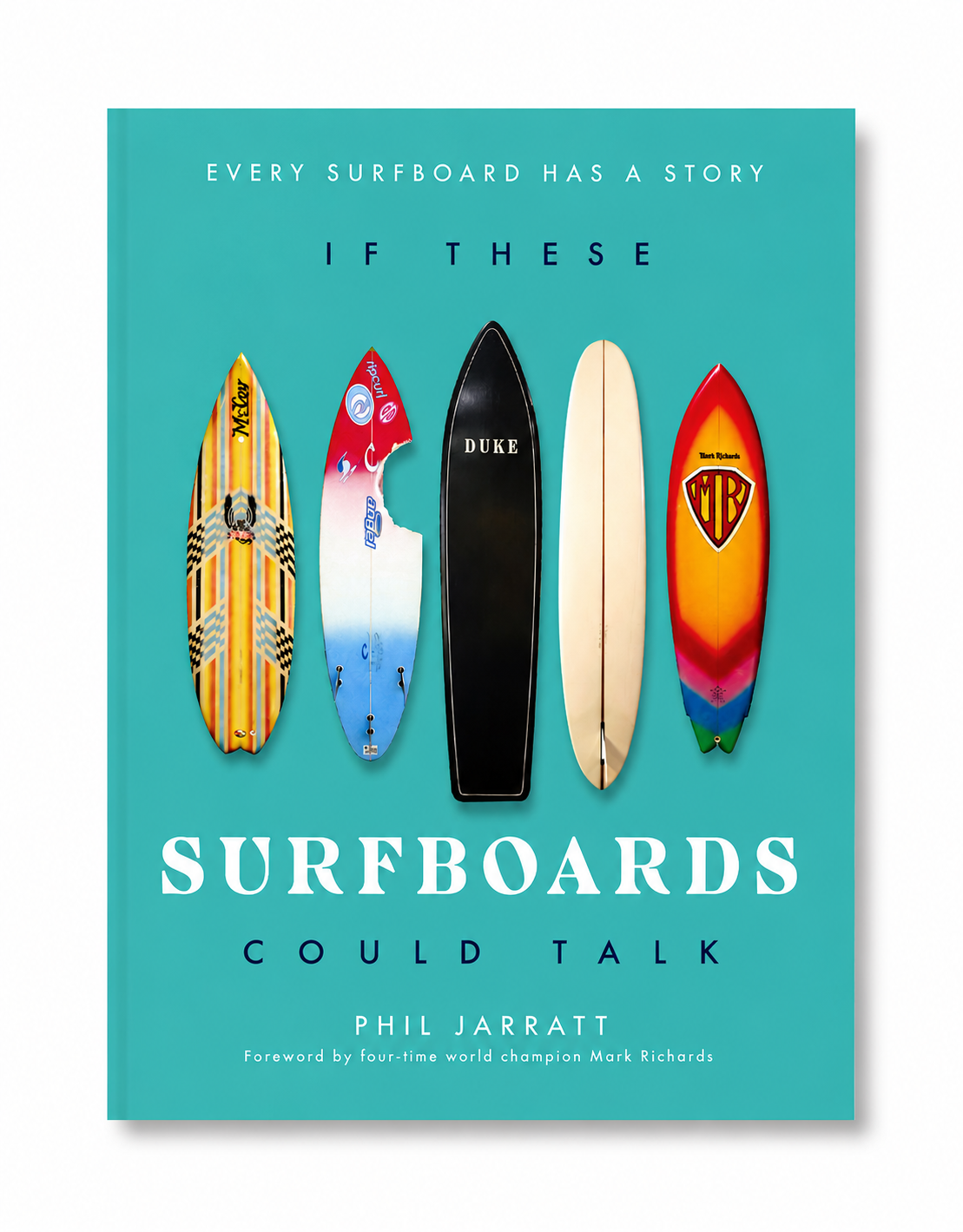 If These Surfboards Could Talk
